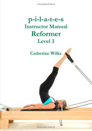 Pilates instructor manual reformer level 3