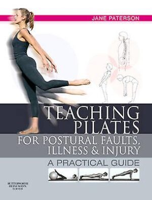 Teaching pilates for postural faults, illness and injury