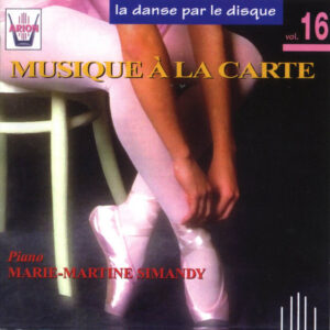 la-danse-par-le-disque-vol-16-musique-a-la-cartecd